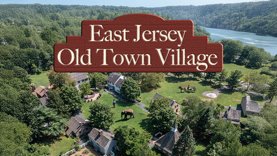 Bringing History to Life at East Jersey Old Town Village Through Place-Based Storytelling